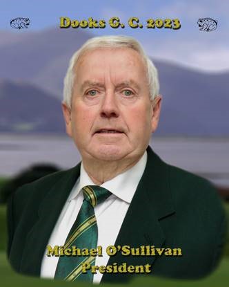 Michael O'Sullivan - Dooks Golf Club President 2023